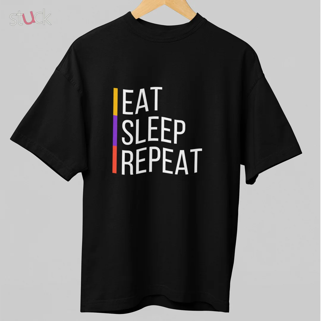 Eat Sleep Repeat